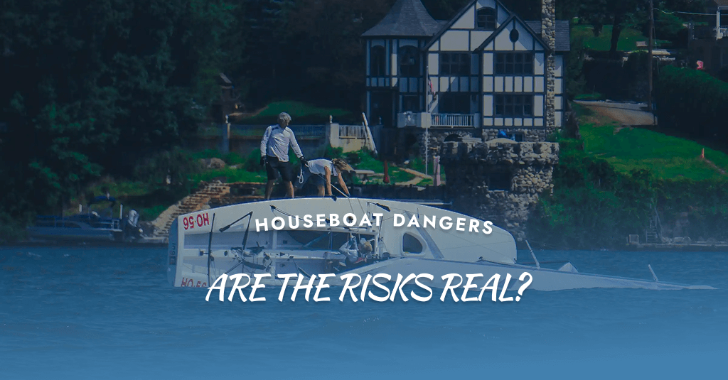 Houseboat Dangers: Are the Risks Real? Safety Tips Inside